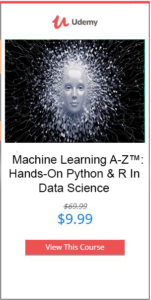 Machine Learning A-Z™: Hands-On Python & R In Data Science