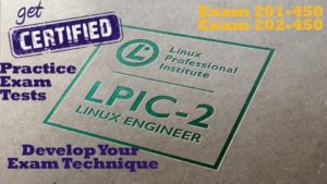 LPIC-2 Practice Exam|Get LPIC-2 Certified Easily For 2018