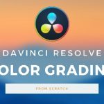 Davinci Resolve 16 - Color Correction and Grading - PHOTOGRAPHY CINEMATOGRAPHY RETOUCHING VIDEO EDITING CREATIVE ADOBE PREMIERE COLOR GRADING COLOR CORRECTION DAVINCI RESOLVE