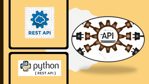 Build strong REST API Fundamentals and automate the REST API testing using Python