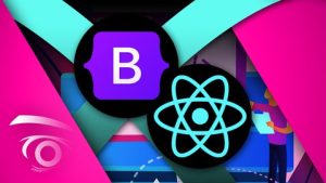 Learn to Build Responsive, Interactive Web Apps using Bootstrap and React.