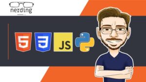 Web Development Fundamentals for Absolute Beginners in HTML, Javascript, React and Python